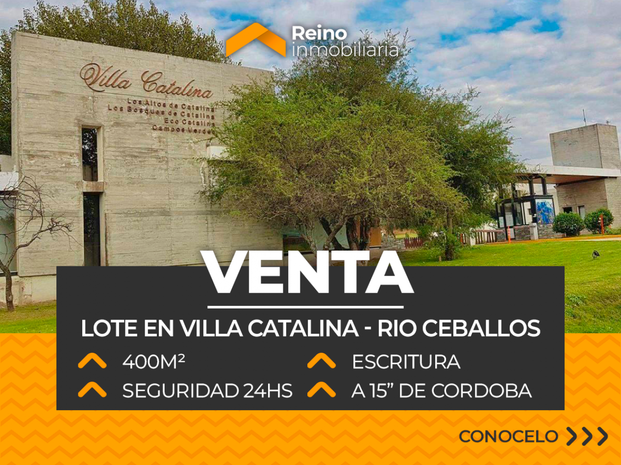 LOTE EN VENTA BARRIO VILLA CATALINA - 400M² - OPORTUNIDAD DE INVERSION